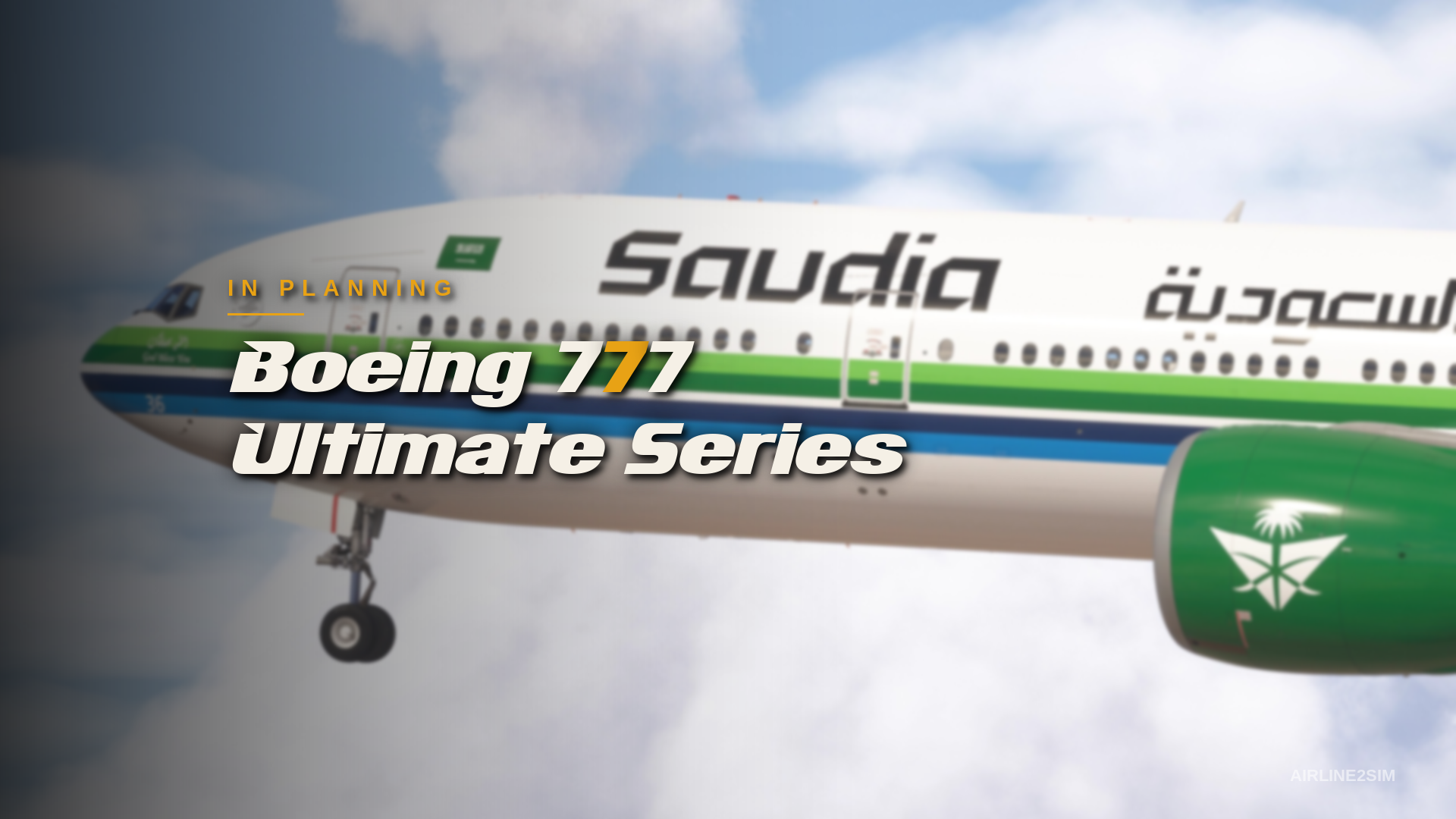 In Planning — Boeing 777 Ultimate Series