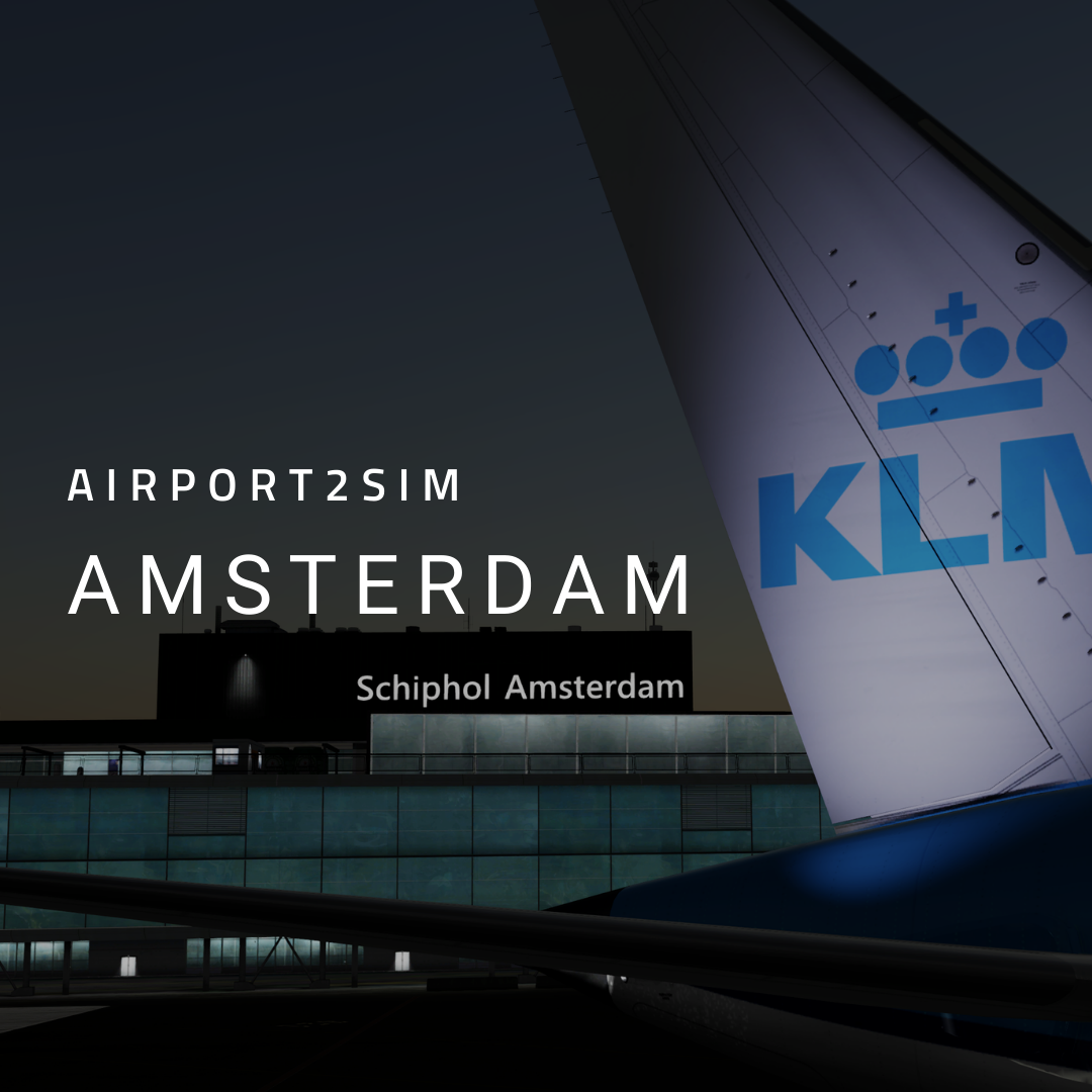 Airport2Sim Amsterdam